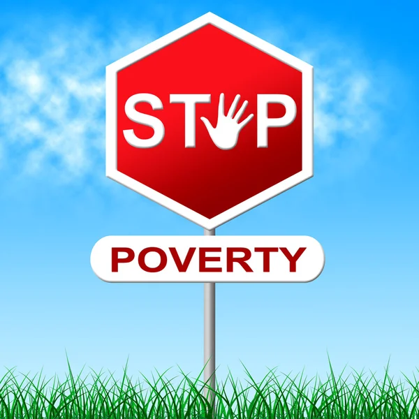 Stop Poverty indica sinal de alerta e perigo — Fotografia de Stock