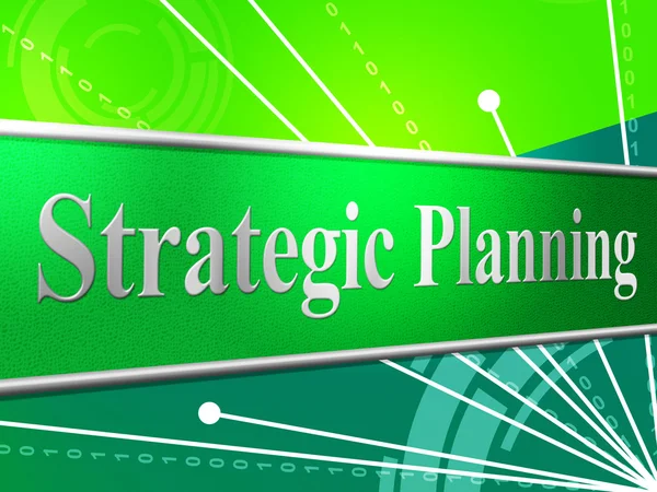 Strategic Planning Means Business Strategy And Idea — Stock Photo, Image