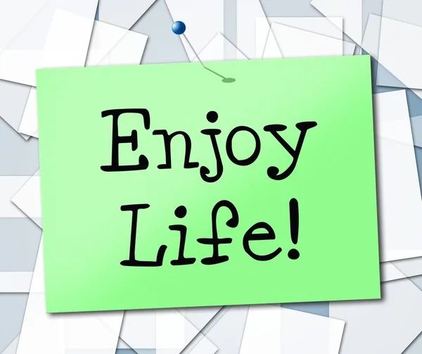 Enjoy Life Represents Lifestyle Living And Cheerful — Stock Photo, Image