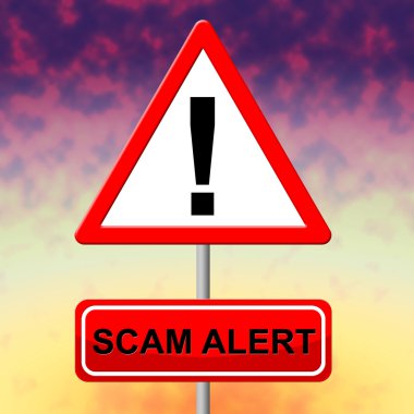 Scam Alert Indicates Rip Off And Advertisement clipart