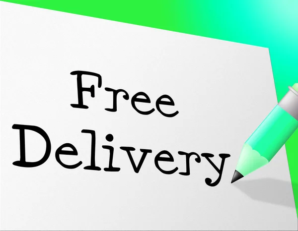 Free Delivery Means With Our Compliments And Complimentary — Stock Photo, Image