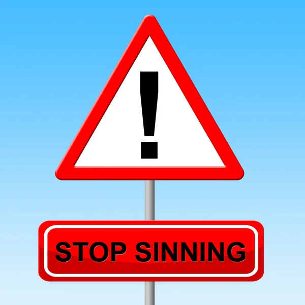 Stop Sinning Means Warning Sign And Danger — Stock Photo, Image