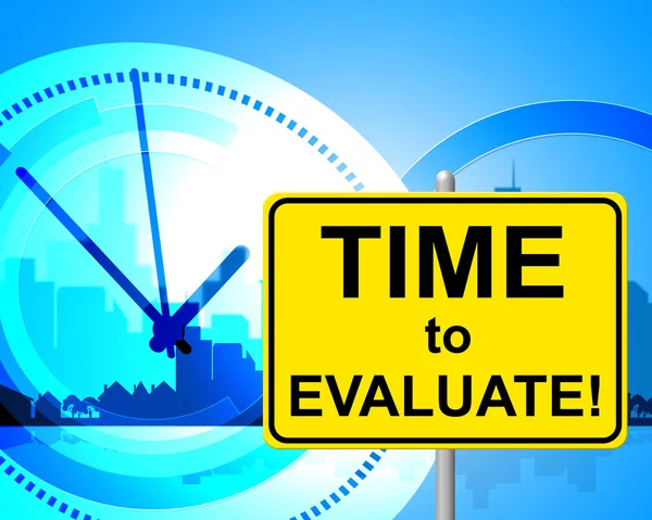 Tiempo para evaluar indica ahora mismo y evaluación — Foto de Stock