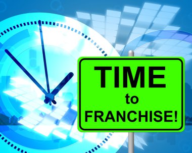 Time To Franchise Represents At The Moment And Concession clipart