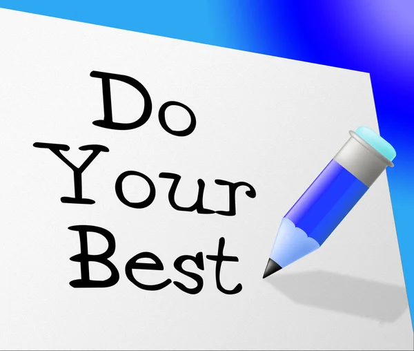 Do Your Best Represents Try Hard And Correspondence — Stock Photo, Image