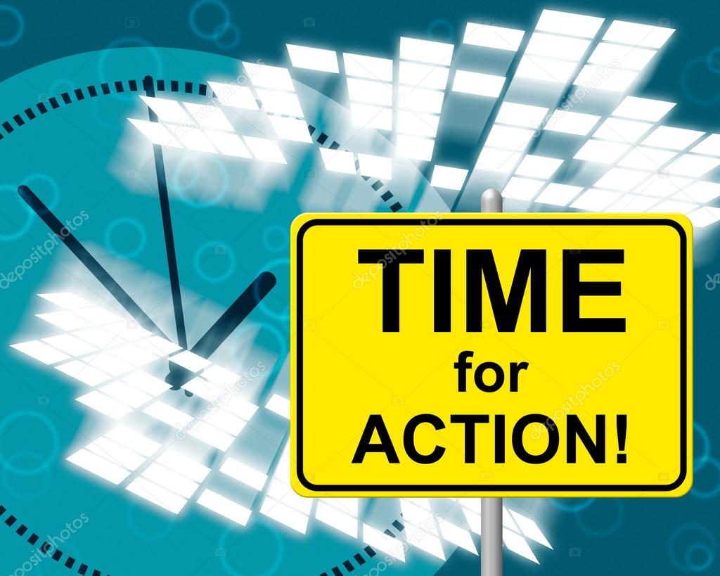 Time For Action Indicating At The Moment And Now