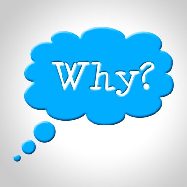 Neden kabarcık anlamına gelir düşünüyorum bu konuda düşündüm ve neden