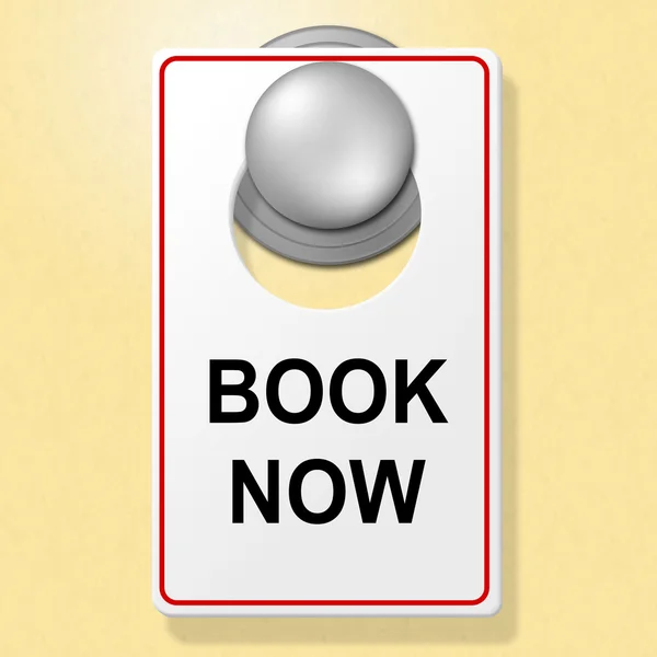 Book Now Sign Represents Place To Stay And Booked — Stock Photo, Image