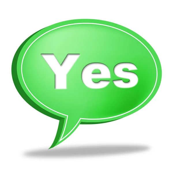 Yes Message Represents All Right And O.K. — Stock Photo, Image