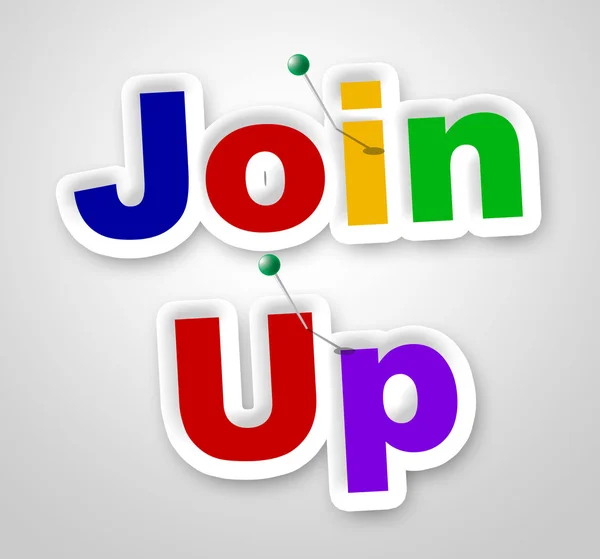 Join Up Sign Shows Member Membership And Apply — Stock Photo, Image