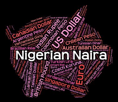 Nigerian Naira Indicates Foreign Currency And Banknotes