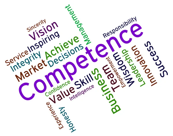 Competence Words Represents Expertise Mastery And Capacity — Stock Photo, Image