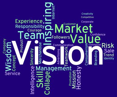 Vision Word Shows Aim Objectives And Aspirations clipart