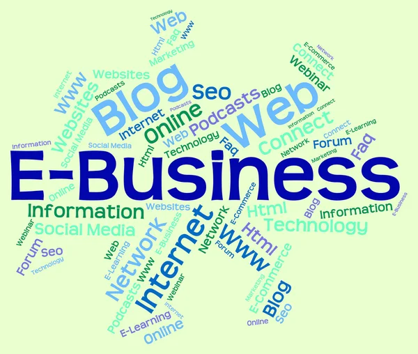 EBusiness woord vertegenwoordigt World Wide Web en Biz — Stockfoto