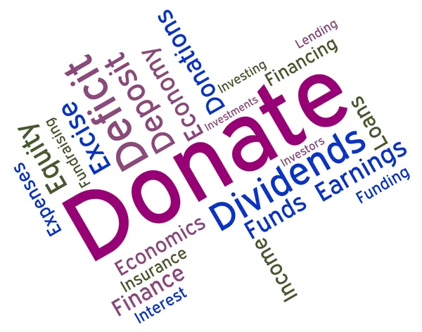 Doneren woord vertegenwoordigt geven donatie en steun — Stockfoto