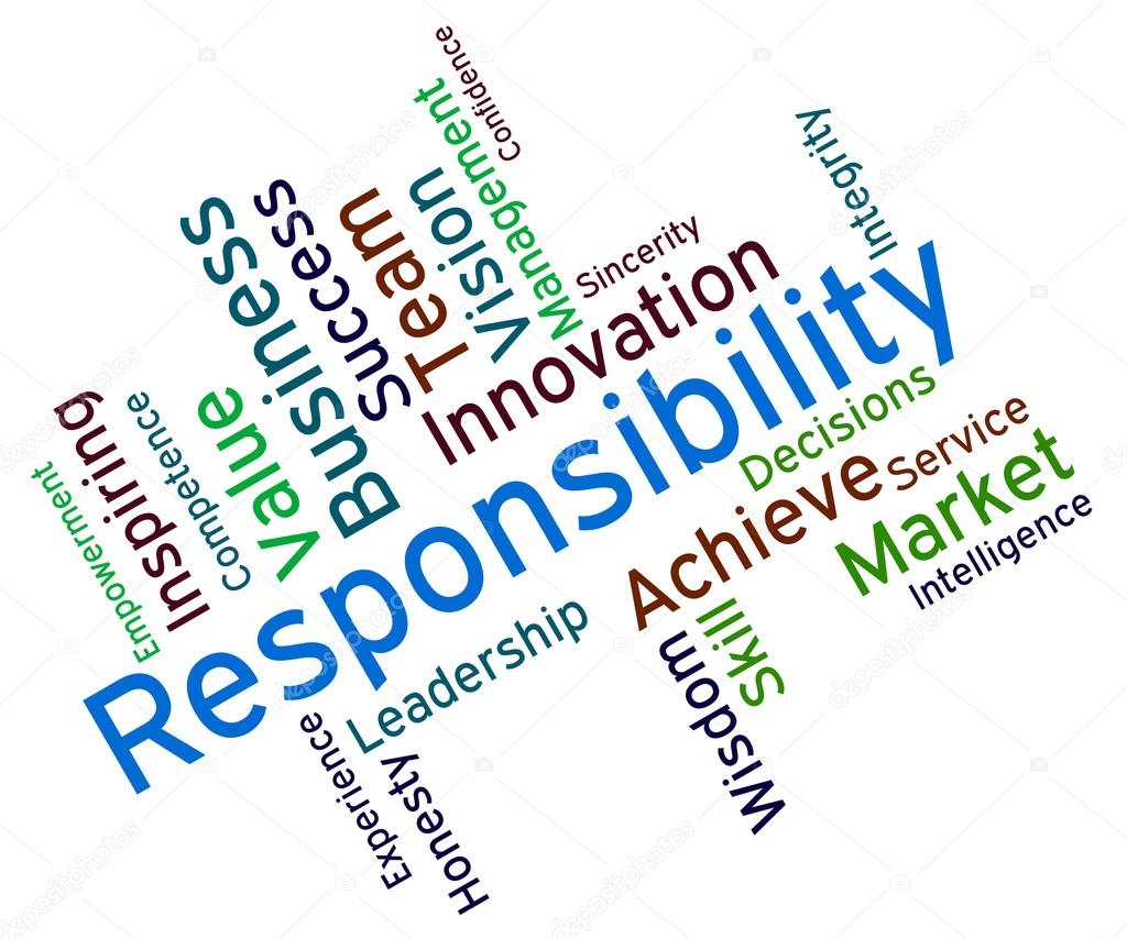 Responsibility Words Means Obligations Duties And Responsibiliti