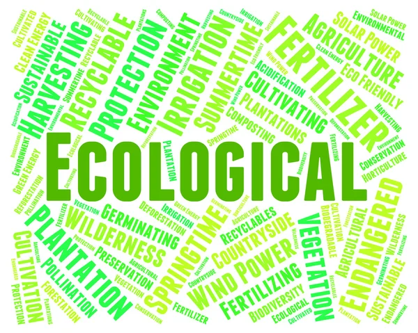 Eco Friendly representerar ekologiska Word och bevarande — Stockfoto