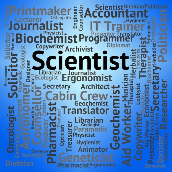 Scientist Job Indica occupazione e ricercatore — Foto Stock