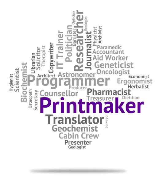 Printmaker Job Means Designer Position And Occupations — Stock Photo, Image
