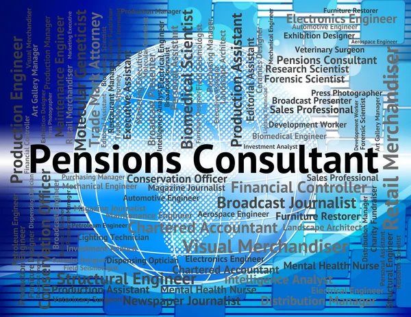 Pensions Consultant Shows Jobs Work And Counsellor — Stock Photo, Image