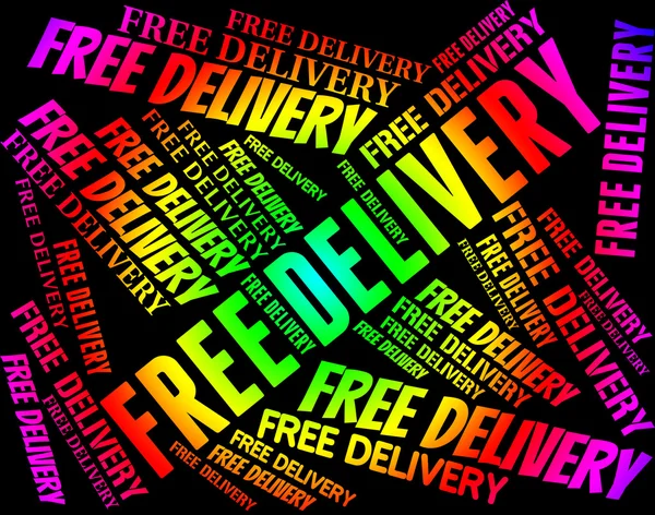 Free Delivery Represents With Our Compliments And Delivering — Stock Photo, Image