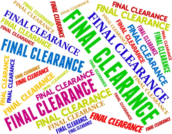 Final Clearance Represents Offer Ultimate And Sale — Stock Photo, Image
