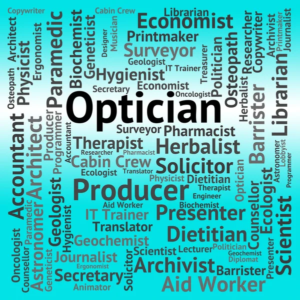Optician Job significa oftalmologista e carreira — Fotografia de Stock