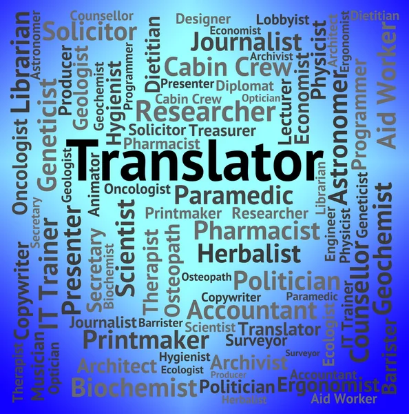 Translator Job Indicates Occupation Hire And Career — Stock Photo, Image