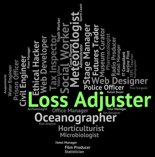 Loss Adjuster Represents Employee Jobs And Financial — Stock Photo, Image