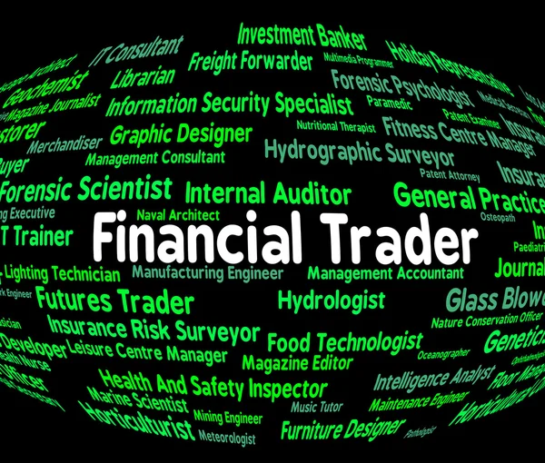 Financial Trader Means Investment Words And Finances — Stock Photo, Image