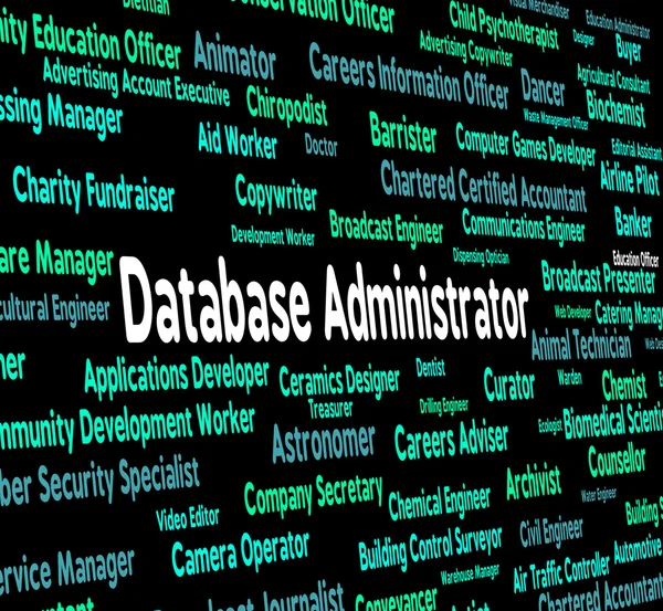 Database Administrator Means Words Work And Hire — Stock Photo, Image