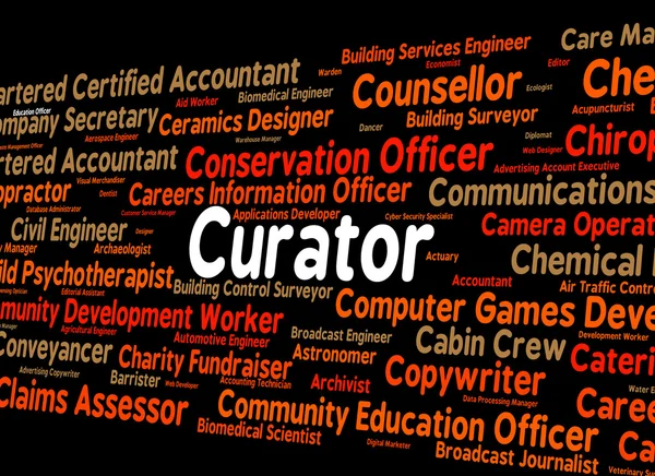 Curator Job Represents Occupations Employee And Hiring — Stock Photo, Image