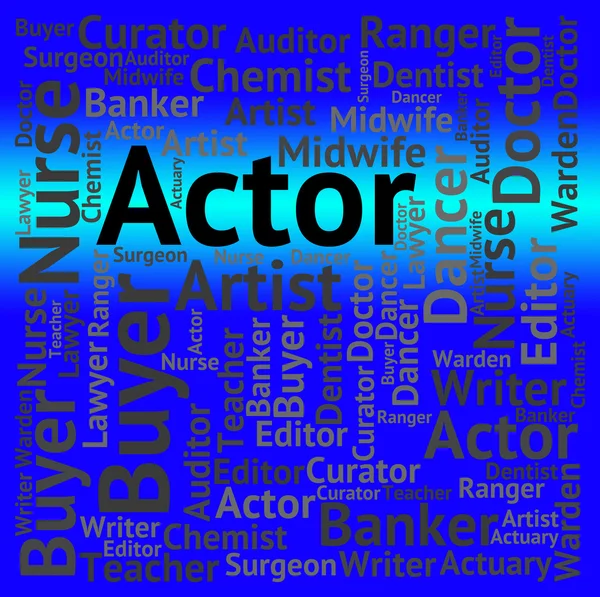 Skådespelare jobb visar skådespelarna och jobb — Stockfoto