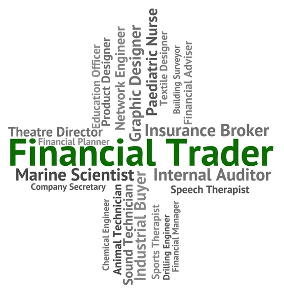 Financial Trader Indicates Text Exporter And Hiring — Stock Photo, Image