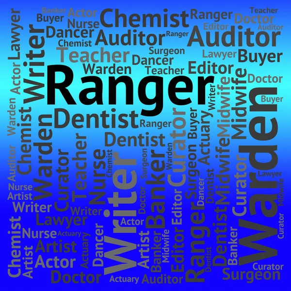 Ranger-Job zeigt Beruf und Jobs an — Stockfoto