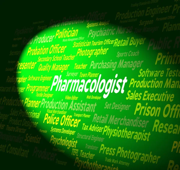 Pharmacologist Job Indicates Work Employee And Words — Stock Photo, Image