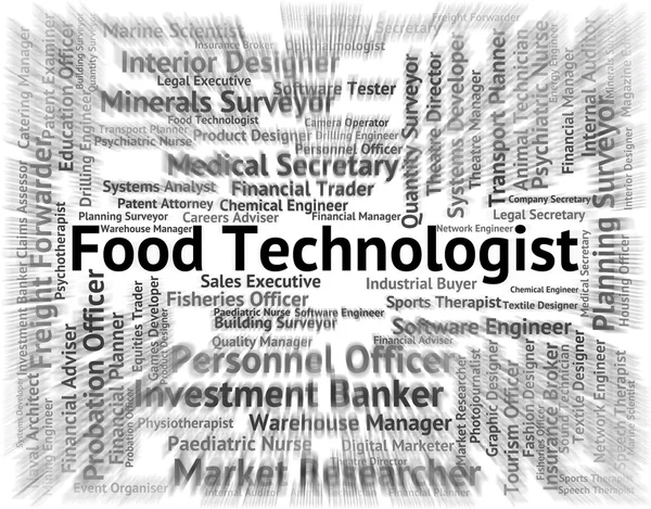 Food Technologist Means Eat Occupation And Hire — Stok fotoğraf