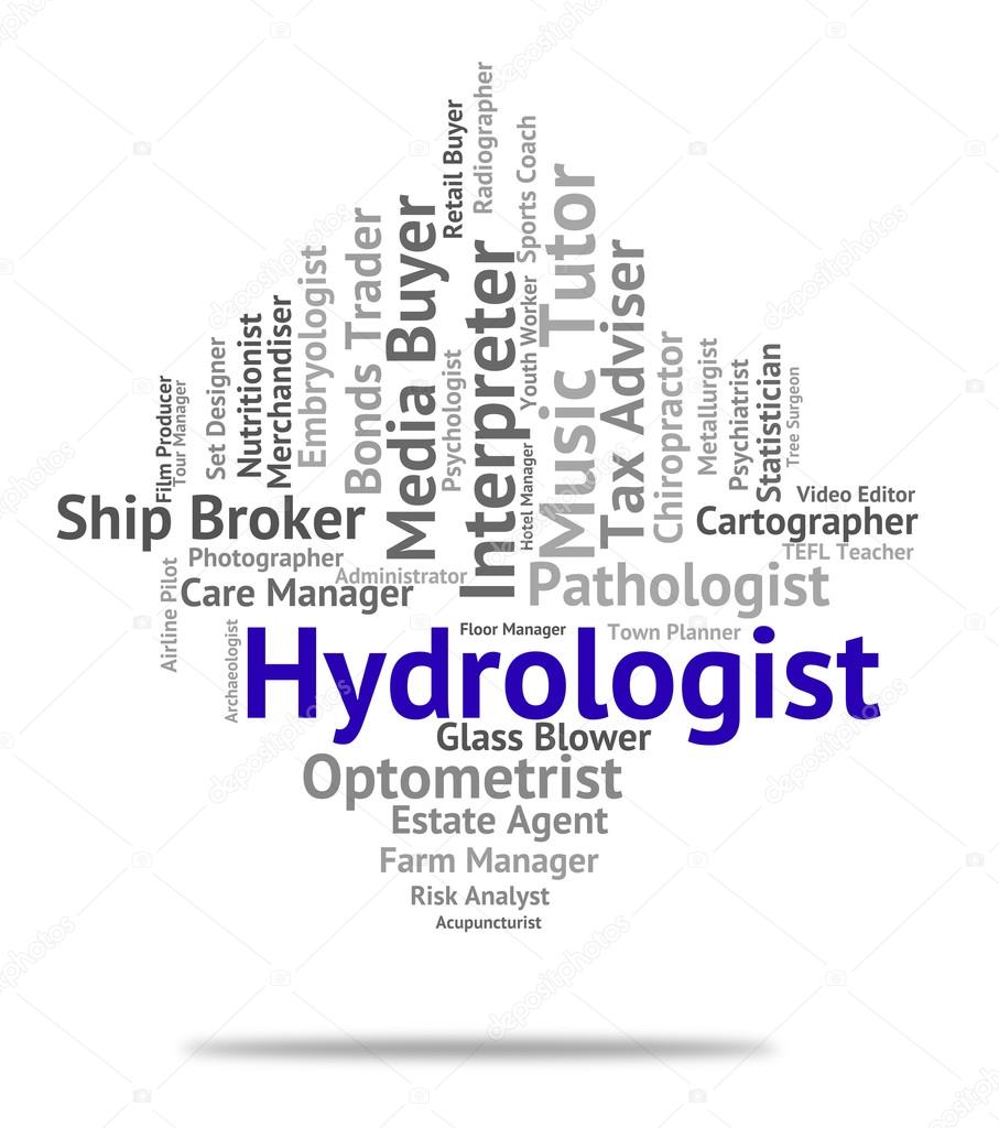 Hydrologist Job Indicates Recruitment Words And Study