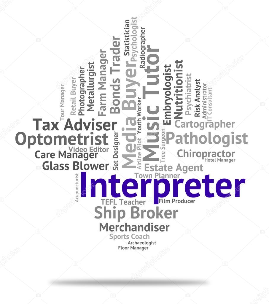 Interpreter Job Indicates Employee Decipherer And Translators