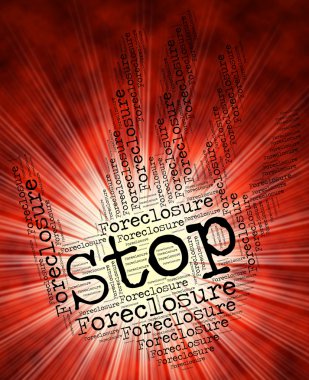 Stop Foreclosure Represents Warning Sign And Danger clipart
