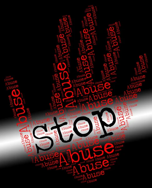 Stop Abuse Represents Treat Badly And Abuses — Stockfoto