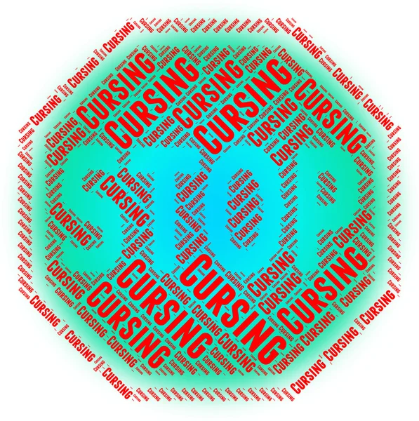 Stop Cursing Means Warning Sign And Control — Stock Fotó
