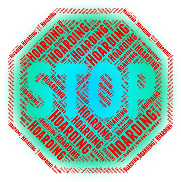 Stop penimbunan berarti tanda peringatan dan peringatan — Stok Foto