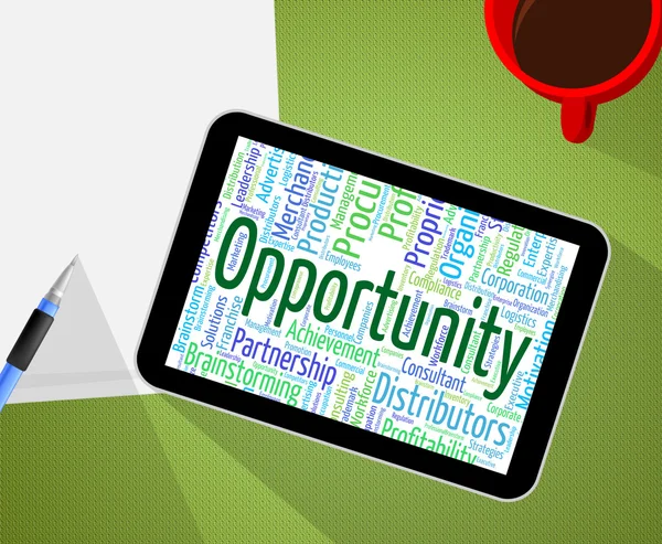 Opportunity Word Indicates Possibility Words And Text — Stock Photo, Image