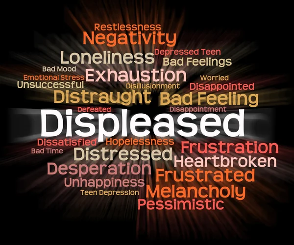 Displeased Word Means Put Out And Aggravate — Stock Photo, Image