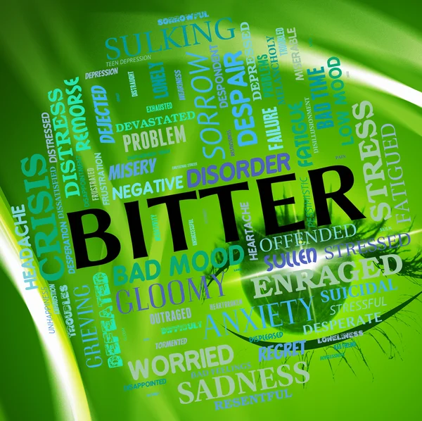 Bitter Word Indicates Ill Disposed And Begrudging — Stockfoto