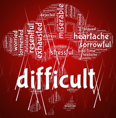 Zor kelime zorlu kelimeleri gösterir ve külfetli