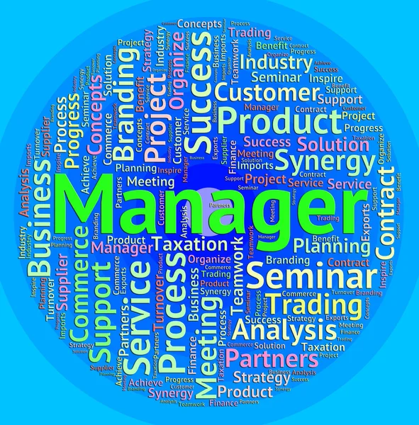 Manager Word Means Managers Administrator And Employer — Stock Photo, Image
