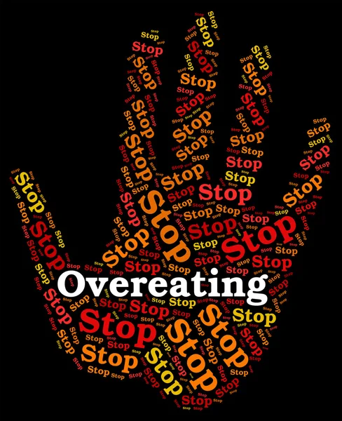 Stop Overeating Means Warning Sign And Control — Stock Photo, Image