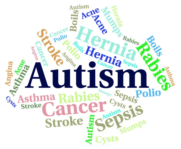 Autism Word Means Ill Health And Ailment — Stock Photo, Image